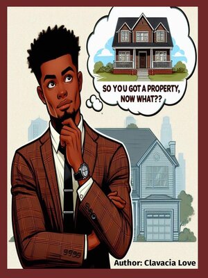 cover image of So You Got a Property, Now What??